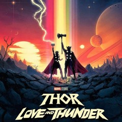Thor: Love and Thunder | MAIN THEME | FanMadeSoundtrack