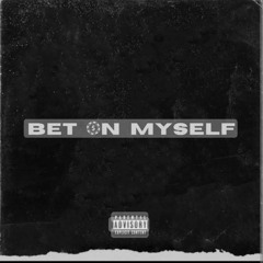 Bet On Myself ft Trude Epperz