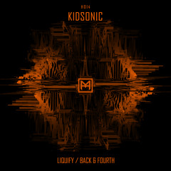 Kidsonic - Liquify [Premiere]
