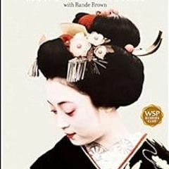 READ EPUB KINDLE PDF EBOOK Geisha: A Life by Mineko Iwasaki 📔
