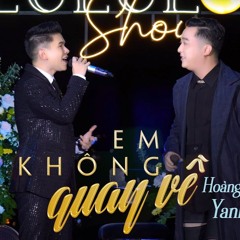 Hoàng Tôn & Yanbi - Em Không Quay Về (Lo - Fi Ver.)