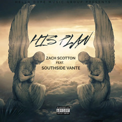 11. His Plan - Zach Scotton feat. Southside Vante
