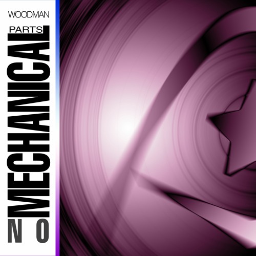 No Mechanical Parts (Original Mix) *Release Date: Aug 15, 2022*