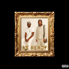 WE READY (FT. EEZY COLTRANE)