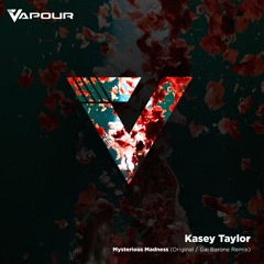 VR154 Kasey Taylor - Mysterious Madness (Gai Barone Remix)