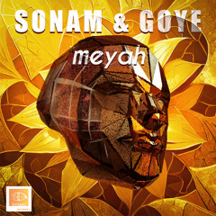 Sonam & Goye - Meyah (Long Play)