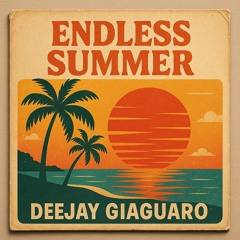Endless Summer - Deejay Giaguaro .mp3