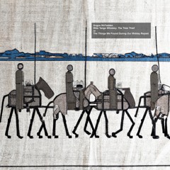 Angus McFadden - Mike Tango Whiskey: The Time Thief or The Things We Found During Our Midday Repast