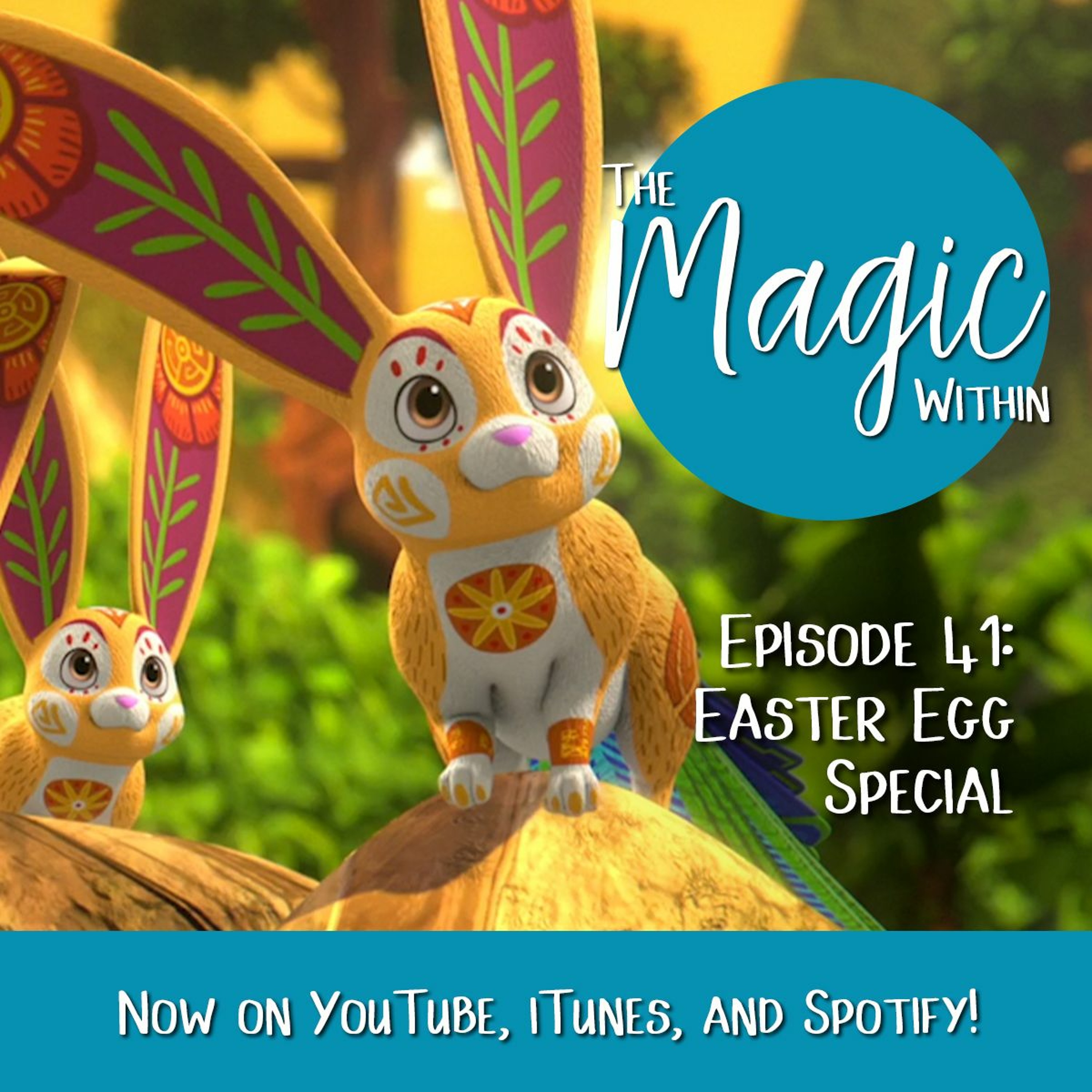Episode 41 Elena of Avalor Easter Egg Special 2021 episode artwork