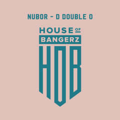 BFF399 Nubor - D Double O (FREE DOWNLOAD)