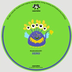 Xero - Gas Pedal (MATERIALISM251)