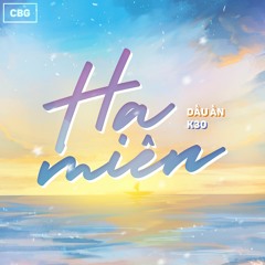[ K30 - Hạ Miên ] To My Youth
