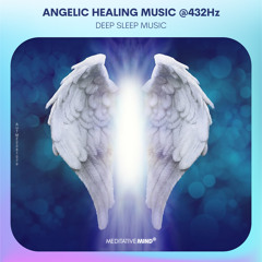 Angelic Healing Music for Sleep @432Hz | Healing Sleep Music, Deep Sleep Miracle Music