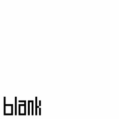 Blank