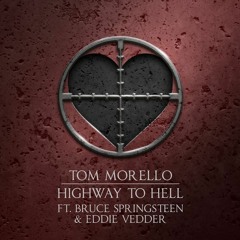 Tom Morello - Highway To Hell (ft. Bruce Springsteen & Eddie Vedder)(Hugo Florenzo Edit)