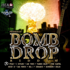 Bomb Drop Riddim Mixed By