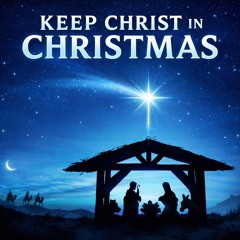 Keep Christ in Christmas