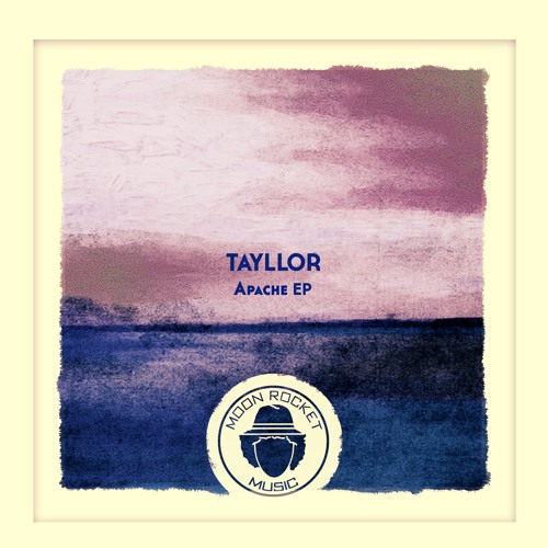 Tayllor - Apache (Original Mix)