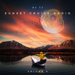 Sunset Cruise Radio Vol. 6