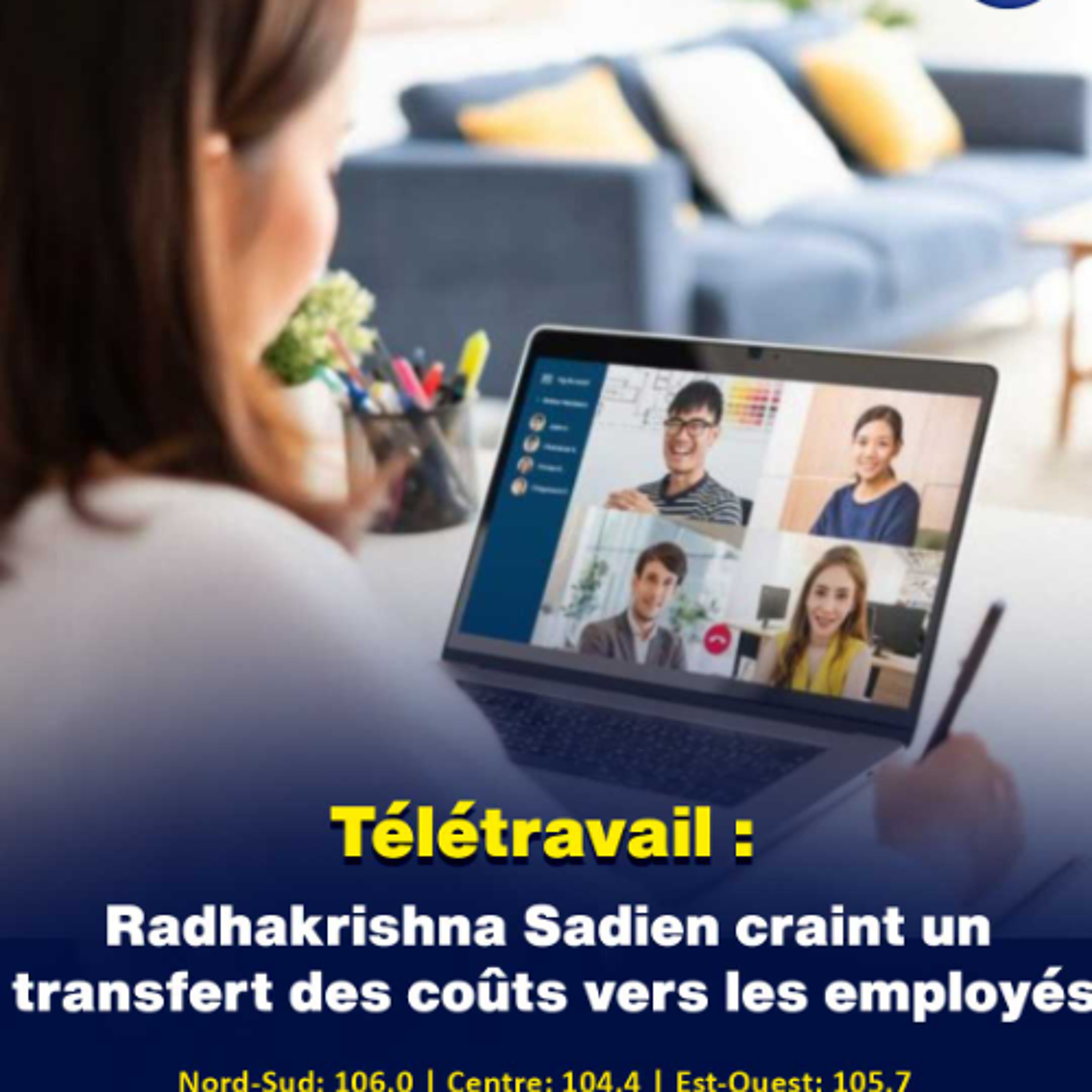 Télétravail : Radhakrishna Sadien craint un transfert des coûts vers les employés