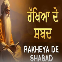 RAKHYA DE SHABAD