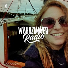 W Radio | 023 | Ina Aygün
