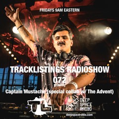 Tracklistings Radio Show #072 (2022.12.20) : Captain Mustache (special collab w/ The Advent)