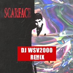DJ WSV2000 - Pussy To The Limit (Scarface)