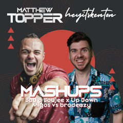 Bad & Boujee x Up Down - Migos vs bradeazy (Matthew Topper & heyitskenton Mashup / Remix)