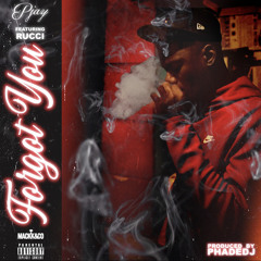 Pjay - Forgot You feat.(Rucci)