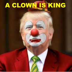 A CLOWN IS KING