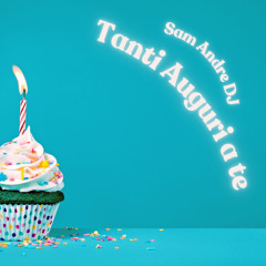 Tanti Auguri a Te
