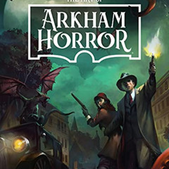 [VIEW] KINDLE 🖋️ The Art of Arkham Horror by  Asmodee [KINDLE PDF EBOOK EPUB]