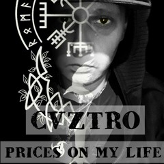 PRICE$ ON MY LIFE