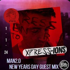 XPRESS-IONS Radio Ft. MAN2.0. EP.57 (1.1.24)