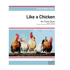 Linda Hallam-Sutto - Like a Chicken for Flute Duet
