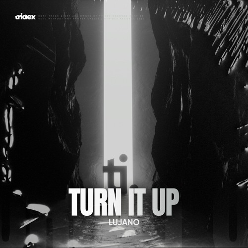 LUJANO - Turn It Up (Extended Mix)
