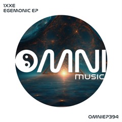 OUT NOW: 1XXE - EGEMONIC EP (OmniEP394)