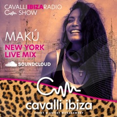 MAKÚ live New York downtempo mix for the Cavalli Ibiza Radio Show #150