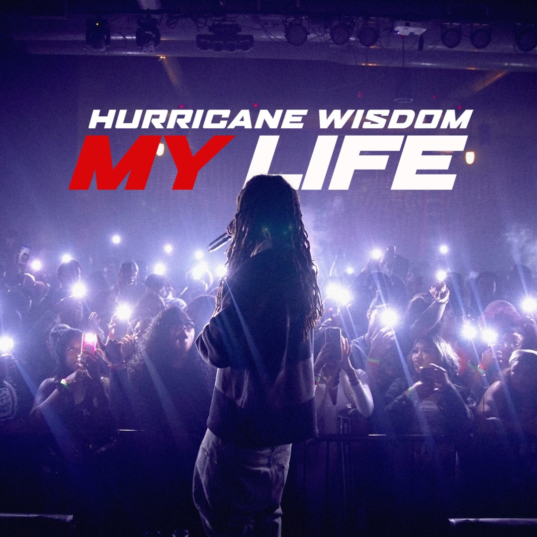 Stream My Life by Hurricane Wisdom | Listen online for free on