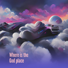 Where Is the God Place (Acoustic)