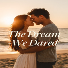 The Dream - We Dared