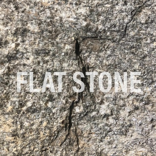 L 33 - Flat Stone [Patreon Exclusive]