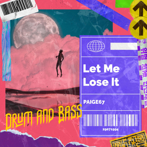 PAIGE67 - Let Me Lose It | Drum & Bass