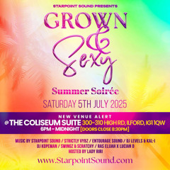 Grown N Sexy Summer Soiree 5th July 2025