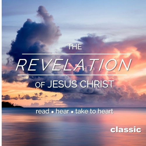 Stream Episode The Revelation Of Jesus Christ 1 Classic By Pinelands Baptist Church Podcast Listen Online For Free On Soundcloud