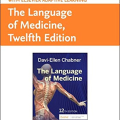 [FREE] KINDLE 💜 Medical Terminology Online with Elsevier Adaptive Learning for The L