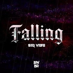 Sir Vibe - Falling (Extended Mix)