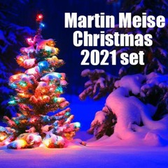 Martin Meise Christmas 2021 set.mp3