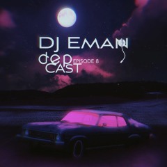 Depcast 8 (DJ Eman)